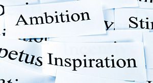 ambition and inspiration